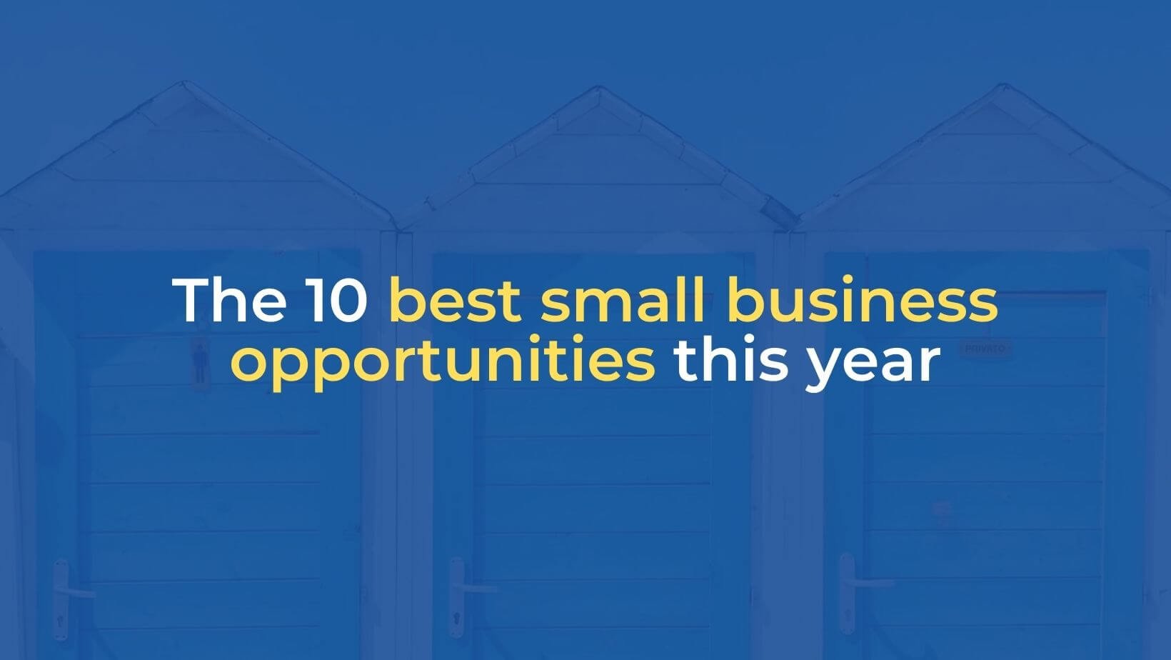 The 10 Best Small Business Opportunities This Year