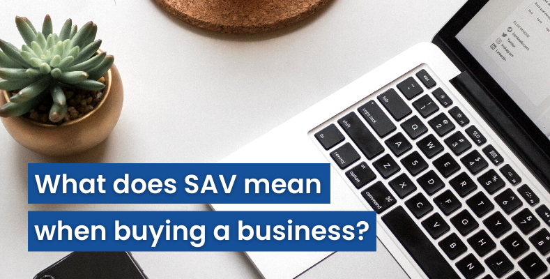 What does SAV mean when buying a business?