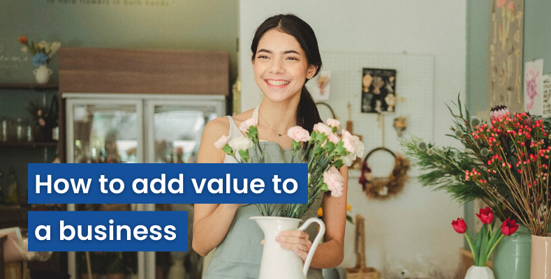 How to add value to a business