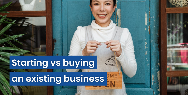 Starting vs buying an existing business