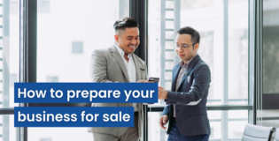 How to prepare your business for sale
